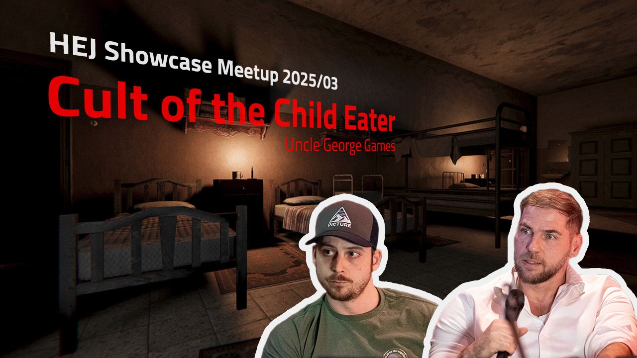After: Cult of the Child Eater - HEJ ShowCase 2025/03